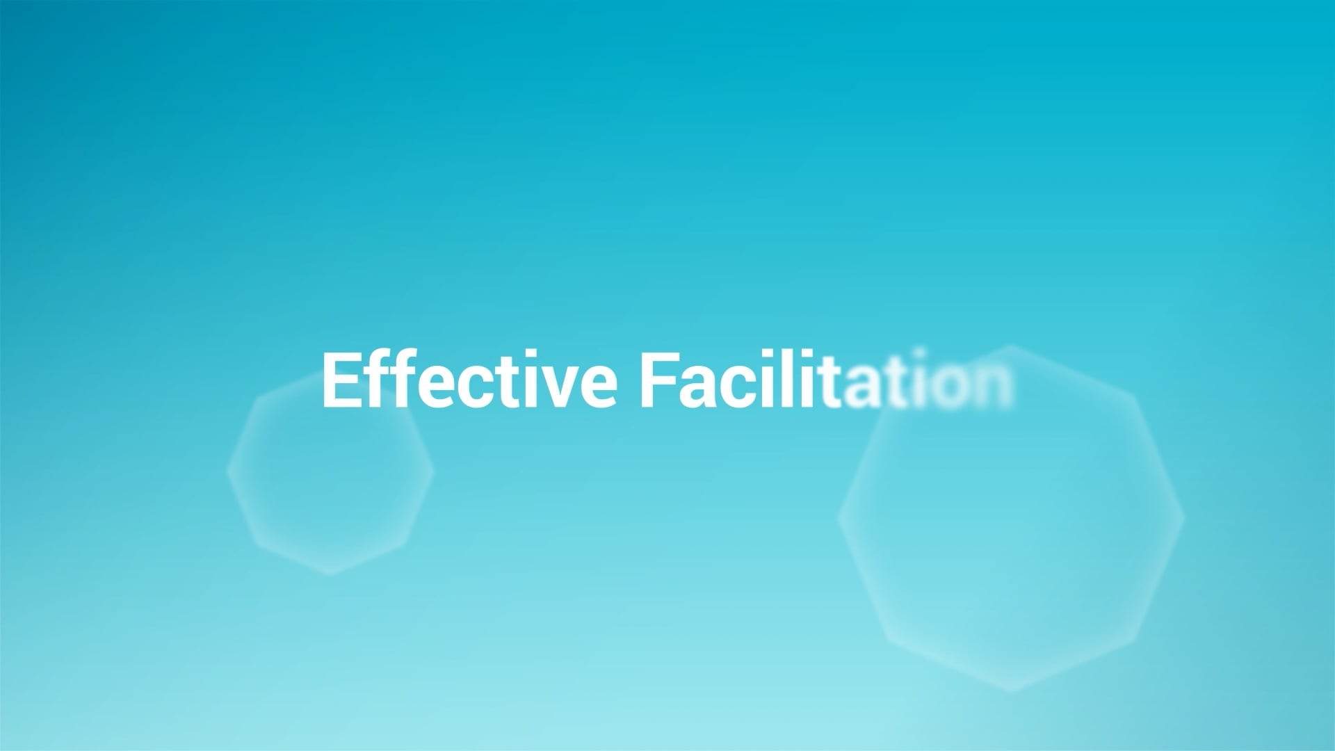 Being-Effective-Facilitation
